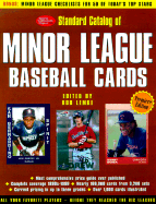 Standard Catalog of Minor League Baseball Cards: The Most Comprehensive Price Guide Ever Published