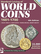 Standard Catalog of World Coins 1601-1700: Seventeenth Century