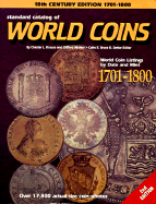 Standard Catalog of World Coins: 1701-1800 - Krause, Chester L, and Bruc, Colin R, and Cuhaj, George S (Editor)