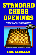 Standard Chess Openings: The Complete and Definitive Standard to Every Major Chess Opening