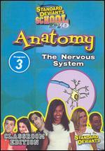 Standard Deviants School: Anatomy, Program 3 - The Nervous System - 