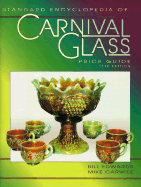 Standard Encyclopedia of Carnival Glass: Price Guide