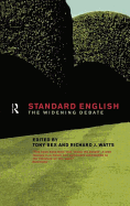 Standard English: The Widening Debate