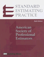 Standard Estimating Practice: American Society of Professional Estimators