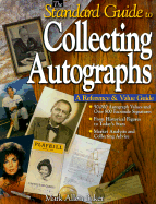 Standard Guide to Collecting Autographs - Baker, Mark Allen
