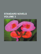 Standard Novels Volume 3