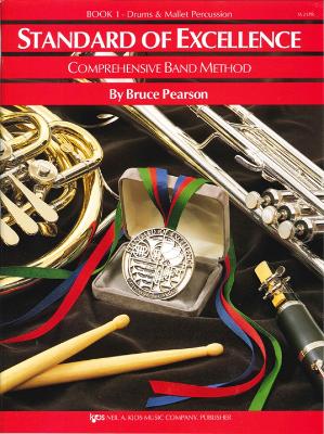 Standard Of Excellence: Comprehensive Band Method Book 1 (Drums And Mallet Percussion) - Pearson, Bruce