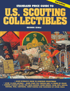 Standard Price Guide to U.S. Scouting Collectibles - Cuhaj, George S