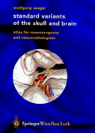 Standard Variants of the Skull and Brain: Atlas for Neurosurgeons and Neuroradiologists