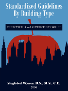 Standardized Guidelines by Building Type: Alterations Type I and Directive 14, Vol. II