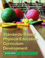 Standards-Based Physical Education Curriculum Development (Revised)