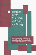 Standards for the Assessment of Reading & Writing: International Reading Association and National Council of Teachers of English Joint Task Force on Assessment