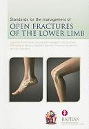 Standards for the Management of Open Fractures of the Lower Limb