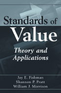 Standards of Value: Theory and Applications