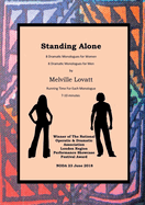 Standing Alone: 16 Monologues: 8 for Women, 8 for Men