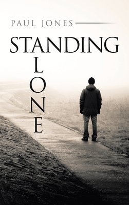 Standing Alone - Jones, Paul