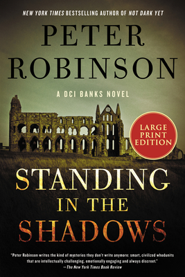 Standing in the Shadows - Robinson, Peter