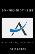 Standing on Both Feet: The Value of Promoting Jewish Social Values