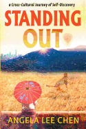 Standing Out: A Cross-Cultural Journey of Self-Discovery