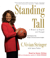 Standing Tall: A Memoir of Tragedy and Triumph