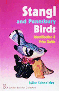Stangl and Pennsbury Birds: Identification and Price Guide