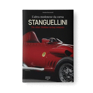 Stanguellini: The Other Modena-based Racing Company