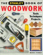 STANLEY BOOK OF WOODWORK TECHS - 