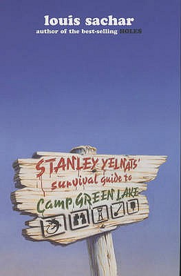 Stanley Yelnats Survival Guide to Camp Green Lake - Sachar, Louis