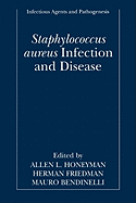 Staphylococcus aureus Infection and Disease