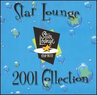 Star 98.7 FM: Star Lounge 2001 Collection - Various Artists