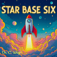 Star Base Six