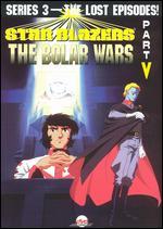 Star Blazers, Series 3: The Bolar Wars, Part 5