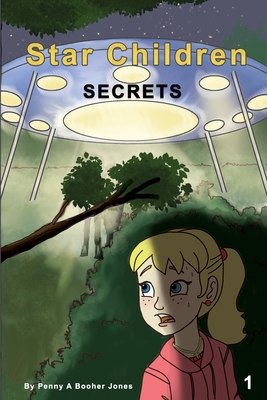 Star Children: Secrets - Jones, Penny