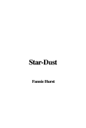 Star-Dust - Hurst, Fannie