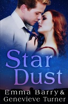 Star Dust - Turner, Genevieve, and Barry, Emma