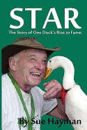 Star: The Story of One Duck's Rise to Fame