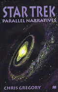 Star Trek: Parallel Narratives