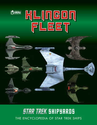 Star Trek Shipyards: The Klingon Fleet - Robinson, Ben, and Riley, Marcus