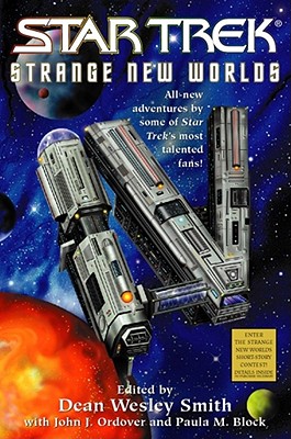 Star Trek: Strange New Worlds IV - Smith, Dean Wesley (Editor), and Ordover, John J., and Block, Paula M.
