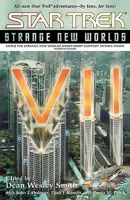 Star Trek: Strange New Worlds VII - Smith, Dean Wesley, and Ordover, John J, and Block, Paula M