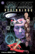 Star Trek the Next Generation: Beginnings - Carlin, Mike, and Lancie, John De