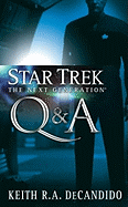 Star Trek: The Next Generation: Q&A - DeCandido, Keith R a