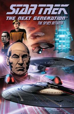 Star Trek: The Next Generation - The Space Between - Tischman, David