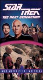 Star Trek: The Next Generation: Who Watches The Watchers?