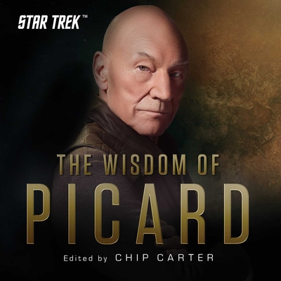 Star Trek: The Wisdom of Picard - Carter, Chip