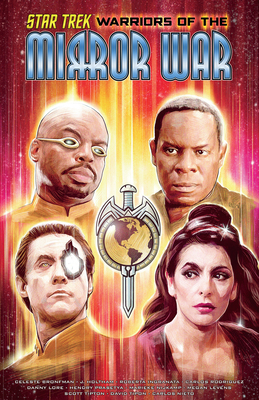 Star Trek: Warriors of the Mirror War - Bronfman, Celeste, and Holtham, J, and Lore, Danny