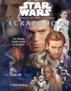 Star Wars: Atack of the Clones Movie Scrapbook - Windham, Ryder