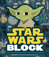 Star Wars Block (an Abrams Block Book): Over 100 Words Every Fan Should Know