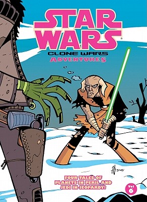 Star Wars: Clone Wars Adventures: Vol. 6 - Brothers, Fillbach (Illustrator), and Blackman, Haden