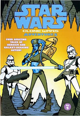 Star Wars - Clone Wars Adventures - Jacobs, Matt, and Lacy, Rick, and Fillbach Brothers